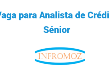 Vaga para Analista de Crédito Sénior