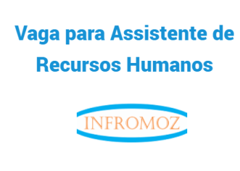 A OFEC Moçambique está a recrutar (1) Assistente de Recursos Humanos