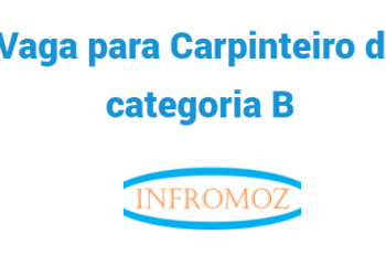 Vaga para Carpinteiro de categoria B