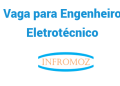 Vaga para Engenheiro Eletrotécnico
