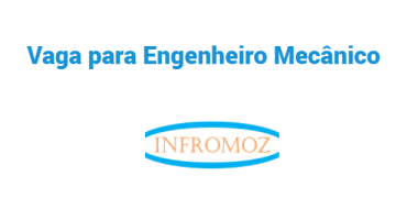 Vaga para Engenheiro Mecânico
