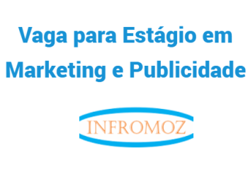 Vaga para Estágio em Marketing e Publicidade