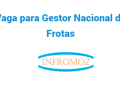 Vaga para Gestor Nacional de Frotas