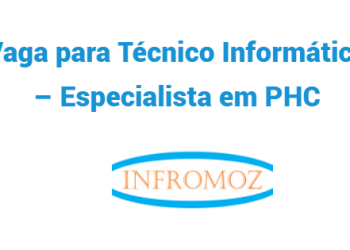 Vaga para Técnico Informático – Especialista em PHC