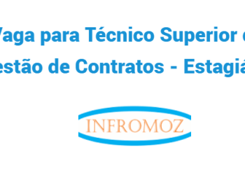 Vaga para Técnico Superior de Gestão de Contratos – Estagiário