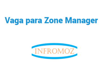 A Movitel está a recrutar (1) Zone Manager
