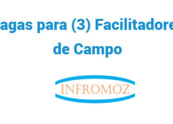 Vagas para (3) Facilitadores de Campo