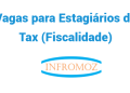 A Human CareerLinke está a recrutar Estagiários de Tax (Fiscalidade)
