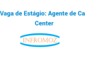Vaga de Estágio: Agente de Call Center