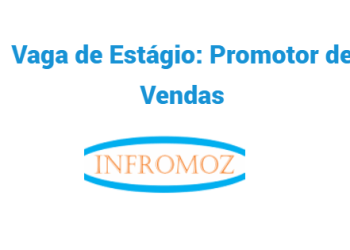 Vaga de Estágio: Promotor de Vendas
