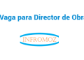 Vaga para Director de Obra (2 vagas)