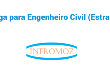 Vaga para Engenheiro Civil (Estradas)