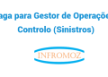 Vaga para Gestor de Operações e Controlo (Sinistros)