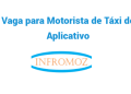 Vaga para Motorista de Táxi de Aplicativo