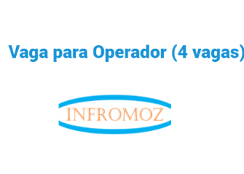 Vaga para Operador (4 vagas)