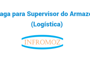 Vaga para Supervisor do Armazém (Logística)