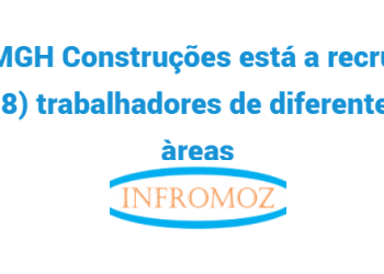 A MGH Construções está a recrutar (8) trabalhadores de diferentes àreas. Candidate-se já!