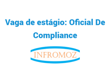 Vaga de estágio: Oficial de Compliance