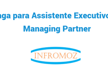 Vaga para Assistente Executivo do Managing Partner (1 vaga)