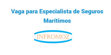 Vaga para Especialista de Seguros Marítimos
