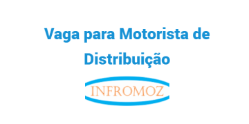 Vaga para Motorista de Distribuição