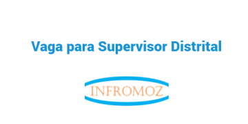 Vaga para Supervisor Distrital