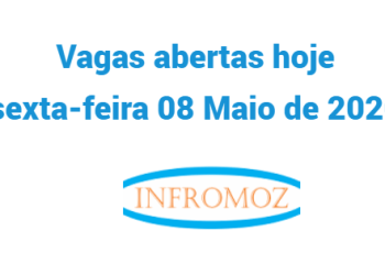 Vagas de emprego abertas hoje sexta-feira 08 Maio de 2026
