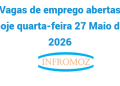 Vagas de emprego abertas hoje quarta-feira 27 Maio de 2026
