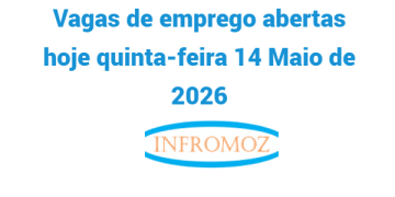 Vagas de emprego abertas hoje quinta-feira 14 Maio de 2026