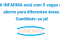 A INFARMA está com 5 vagas em aberto para diferentes áreas. Candidate-se já!