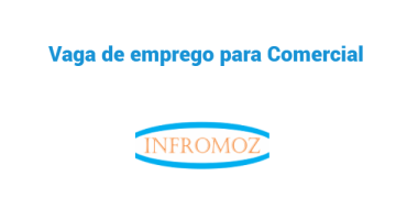 Vaga para Comercial