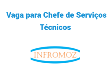 Vaga para Chefe de Serviços Técnicos