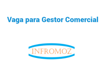 Vaga para Gestor Comercial