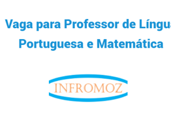 Vaga para Professor de Língua Portuguesa e Matemática