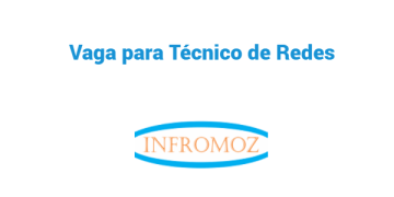 Vaga para Técnico de Redes