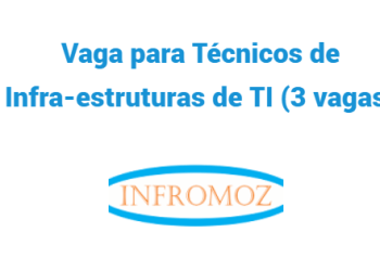 Vaga para Técnicos de Infra-estruturas de TI (3 vagas)