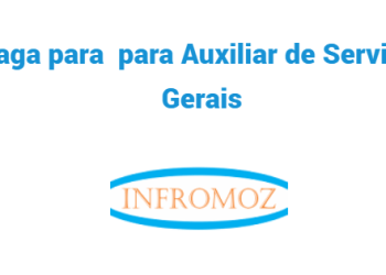 Vaga para Auxiliar de Serviços Gerais (1 vaga)