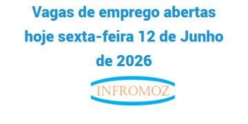 Vagas de emprego abertas hoje sexta-feira 12 de Junho de 2026