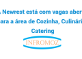 A Newrest está com vagas abertas para a área de Cozinha, Culinária e Catering