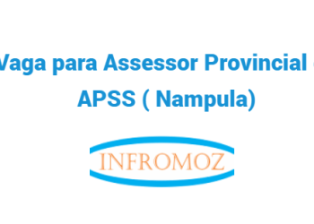 Vaga para Assessor Provincial de APSS ( Nampula)
