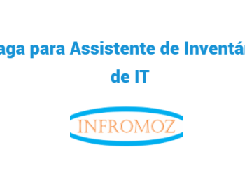Vaga para Assistente de Inventários de IT