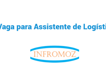 Vaga para Assistente de Logística