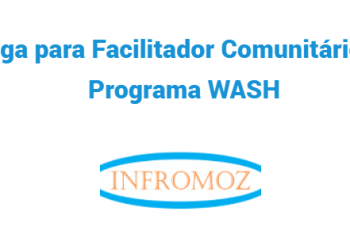 Vaga para Facilitador Comunitário de Programa WASH (Beira)