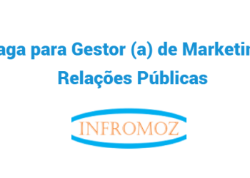 Vaga para Gestor (a) de Marketing e Relações Públicas