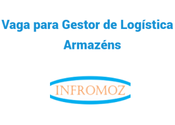 Vaga para Gestor de Logística e Armazéns