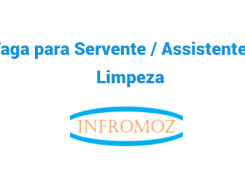 Vaga para Servente / Assistente de Limpeza