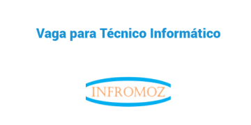 Vaga para Técnico Informático