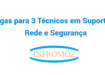 A Movitel está a recrutar 3 Técnicos em Suporte de Rede e Segurança