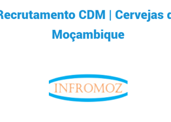 Recrutamento Cervejas de Moçambique: Veja como se candidatar