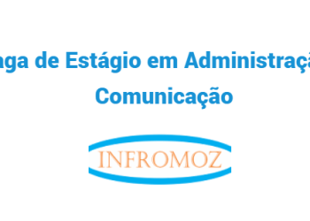 Vaga de Estágio em Administração e Comunicação